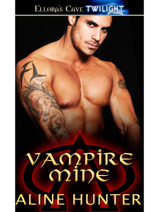 Title details for Vampire Mine by Aline Hunter - Available